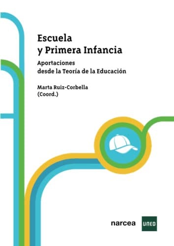 Escuela y primera infancia - Aportaciones desde la Teoría de la Educación