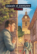 Zalacaín el Aventurero - Pío Baroja