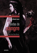 Bodas de Sangre - Clásicos Hispánicos - Federico García Lorca