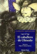 El Caballero De Olmedo - Lope de Vega
