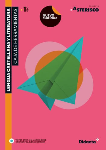 Lengua Castellana y Literatura 1ºESO - Caja de Herramientas - Proyecto Asterisco