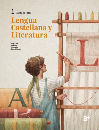 Lengua Castellana y Literatura 1ºBach - B+