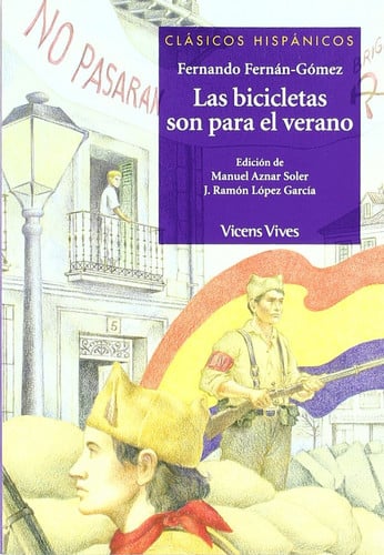 Las Bicicletas son para el Verano - Clásicos Hispánicos - Fernando Fernán-Gomez