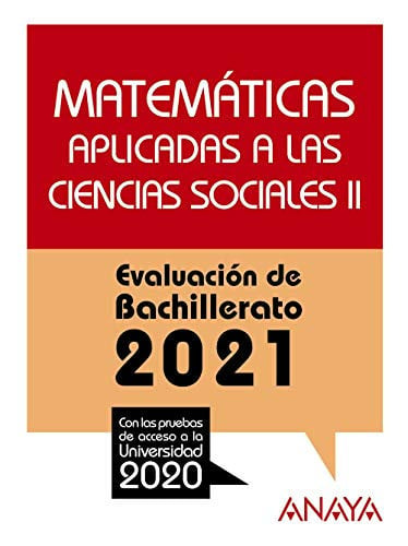 Matemáticas Aplicadas a Ciencias Sociales II - Evaluación de Bachillerato 2021