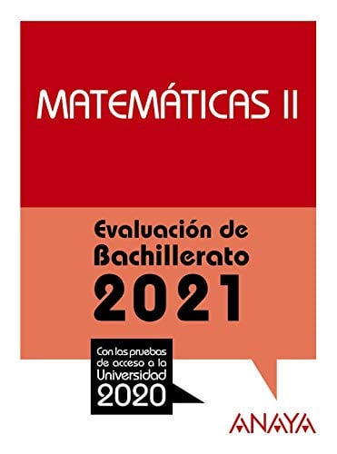 Matemáticas II - Evaluación de Bachillerato 2021