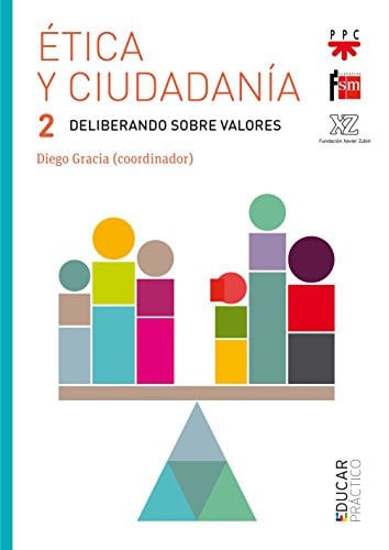 Ética y Ciudadanía 2 - Deliberando sobre Valores