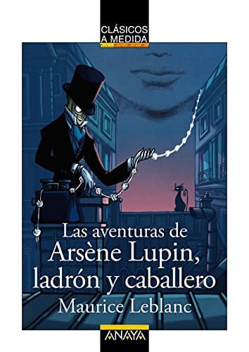 X - Las aventuras de Arsène Lupin, ladrón y caballero - Clásicos a Medida
