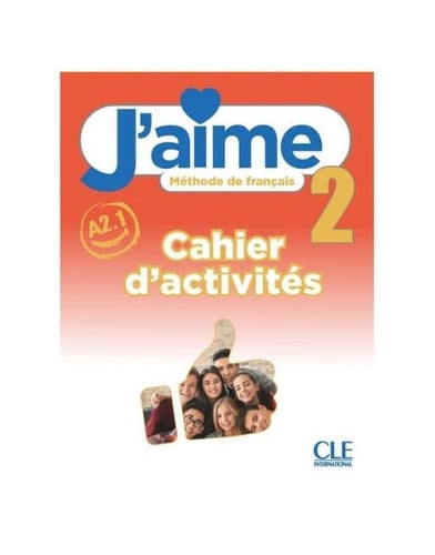 J'aime 2 - Cahier d'activités