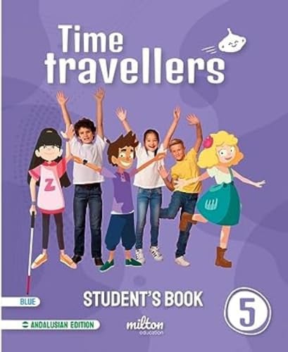 Time Travellers 5ºEP - Andalusian - Student's Book Blue