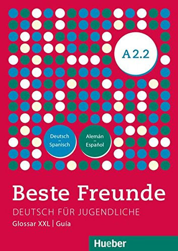 Beste Freunde A2.2 - Deutsch für jugendliche - Kursbuch