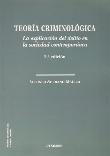 Teoría criminológica 2ª Edicion