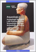Arqueología I - Arqueología de Egipto y del Próximo Oriente. Arqueología del Egeo. Arqueología de Grecia