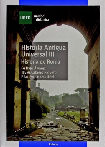 Historia Antigua Universal III - Historia de Roma