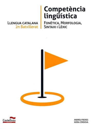 Llengua Catalana 2n Batx - Competència Lingüística