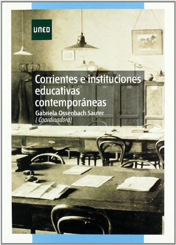 Corrientes e Instituciones Educativas Contemporáneas