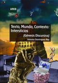 Texto, Mundo, Contexto: Intersticios - Génesis Discursiva