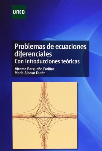 Problemas de ecuaciones - diferenciales- Con introducciones teóricas