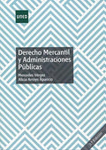 Derecho Mercantil y Administraciones Públicas - 3ª Edición