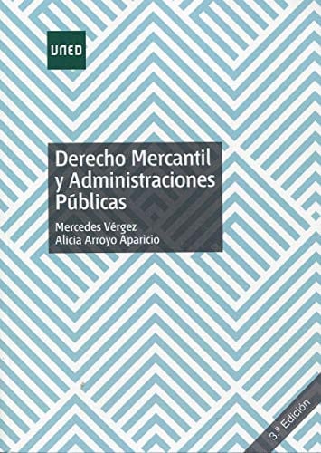 Derecho Mercantil y Administraciones Públicas - 3ª Edición