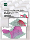 Curso de introducción al álgebra y al cálculo diferencial e integral en R^N