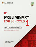 Preliminary for Schools 1 B1 - Practice Tests without Answers