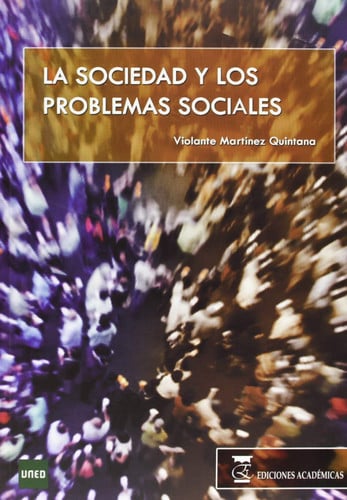La Sociedad y los Problemas Sociales