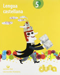 Lengua Castellana 5ºEP - Proyecto Duna