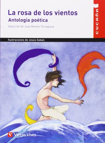 La rosa de los vientos - Antología poética