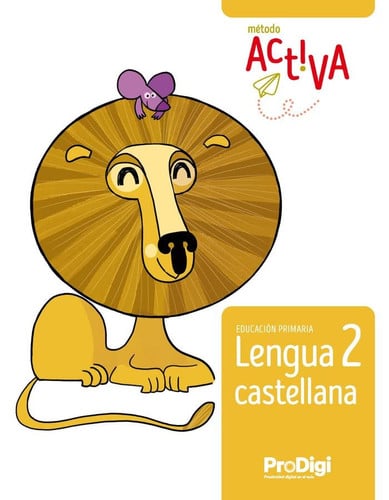 Lengua Castellana 2ºEP - ProDigi - Método Activa