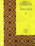 Lengua Castellana y Literatura 2ºBach - Áncora