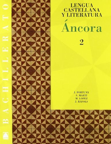 Lengua Castellana y Literatura 2ºBach - Áncora