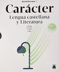Carácter - Lengua castellana y Literatura