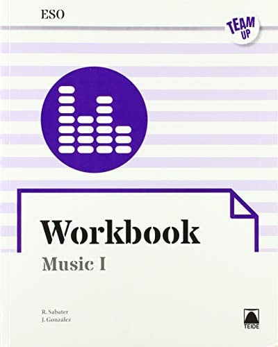 Music I Workbook ESO TEAM UP