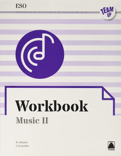 Music II ESO - Workbook - Team Up