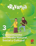 Conocimiento del Medio Natural, Social y Cultural - 3ºEP - Revuela