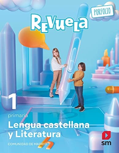 X - Lengua Castellana y Literatura 1ºEP - Revuela - Espiral