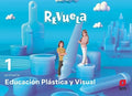 Educación Plástica y Visual 1ºEP - Revuela