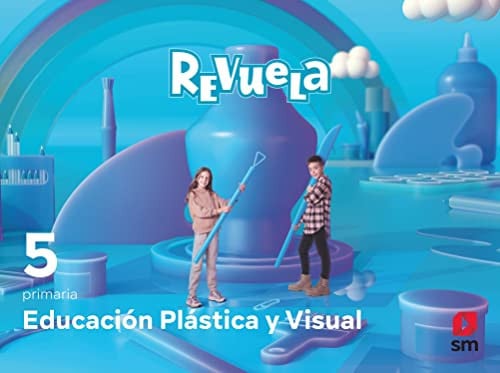 Educación Plástica y Visual 5ºEP - Revuela