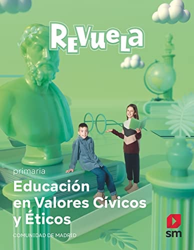 Educación en Valores Cívicos y Éticos Primaria - Revuela