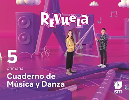 Cuaderno de Musica y Danza 5ºEP - Revuela