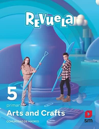 Arts and Crafts 5ºEP - Revuela