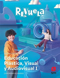 Educación Plástica Visual y Audiovisual I - Revuela - Madrid