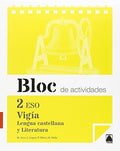 Lengua Castellana y Literatura 2ºESO - Vigía - Bloc de Actividades