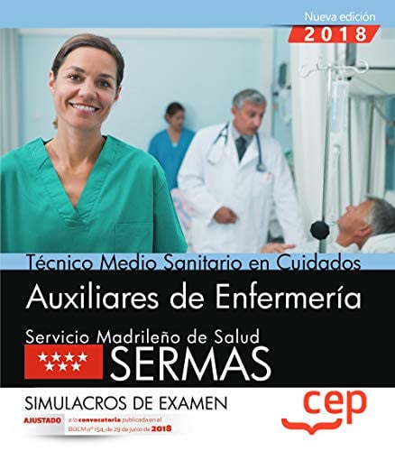 Técnico Medio Sanitario en Cuidados - Auxiliares de Enfermería SERMAS