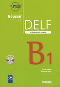 Réussir le DELF B1 - Livre de l'élève