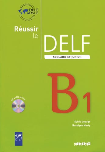 Réussir le DELF B1 - Livre de l'élève