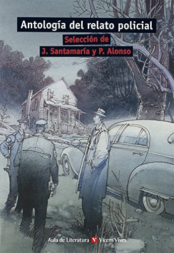 Antología del Relato Policial - J. Santamaría y P. Alonso