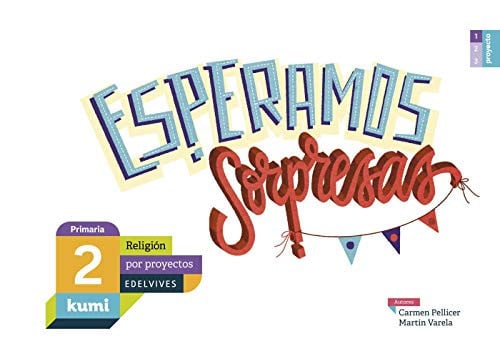 Religión 2ºEP Kumi - Esperamos Sorpresas