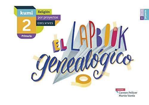 Religión 2ºEP Kumi - El Lapbook Genealógico