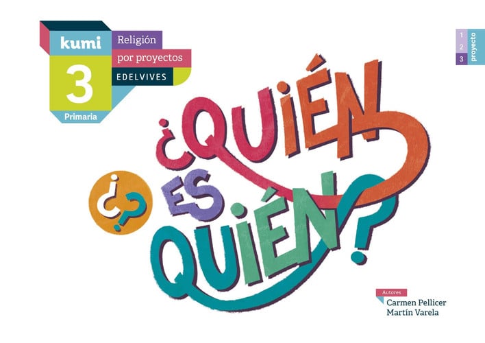 Kumi 3ºEP - Religión Por Proyectos 3 - ¿Quién es Quién?